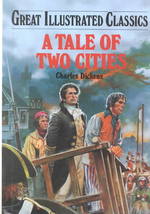 Tale of Two Cities (Great Illustrated Classics)