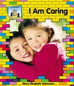 I Am Caring (Building Character)