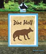 Dire Wolf (Prehistoric Animals)