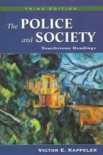 The Police and Society : Touchstone Readings （3TH）