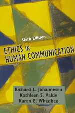 Ethics in Human Communication （6TH）
