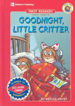 Goodnight, Little Critter (Little Critter First Readers. Level 3)