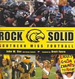 Rock Solid : Southern Miss Football