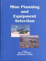 Mine Planning and Equipment Selection 2001 : Proceedings of the Tenth International Symposium on Mine Planning and Equipment Selection, New Delhi, India, November 19-21, 2001