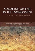 環境中におけるヒ素の管理<br>Managing Arsenic in the Environment : From Soil to Human Health