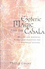 Esoteric Magic and the Cabala