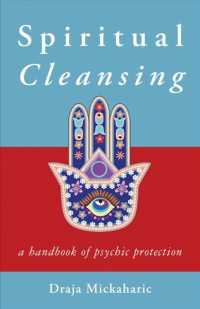 Spiritual Cleansing : A Handbook of Psychic Self-Protection （Reprint）