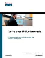 Voice over Ip Fundamentals (Cisco Press Fundamentals Series)