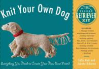 Golden Retriever Kit (Knit Your Own Dog) （PCK）