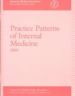 Practice Patterns of Internal Medicine 2003 (Practice Patterns)