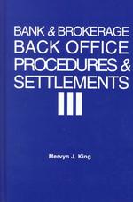 Bank and Brokerage Back Office Procedures & Settlement