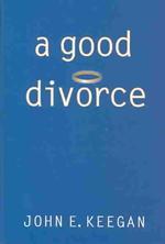 A Good Divorce