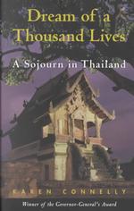 Dream of a Thousand Lives : A Sojourn in Thailand (Adventura Series)