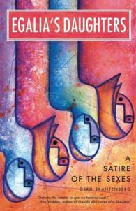 Egalia's Daughters : A Satire of the Sexes