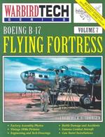 Boeing B-17 Flying Fortress (Warbird Tech Series) 〈7〉 （Revised）