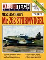 Messerschmitt Me 262 Sturmvogel (Warbird Tech Series) 〈6〉 （Revised）