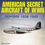 U.S. Experimental & Prototype Aircraft Projects : Fighters 1939-1945