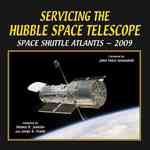 Servicing the Hubble Space Telescope : Shuttle Atlantis 2008