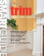 Trim : Step-By-Step Projects (Smart Guide Series)