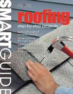 Roofing : Step-By-Step Projects (Smart Guide)