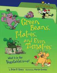 Green Beans, Potatoes, and Even Tomatoes : What Is in the Vegetables Group? (Food Is Categorical)
