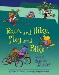 Run and Hike, Play and Bike : What Is Physical Activity? (Food Is Categorical)