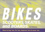 Bikes, Scooters, Skates and Boards （SPI）