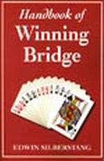 Handbook of Winning Bridge, 2nd Edition （2nd ed.）