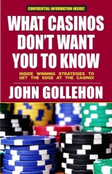 What Casinos Don't Want You to Know （Revised）