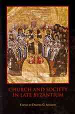 Church and Society in Late Byzantium (Studies in Medieval Culture)
