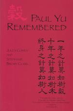 Paul Yu Remembered : The Life and Work of a Distinguished Cardiologist (Meliora Press)