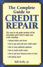The Complete Guide to Credit Repair