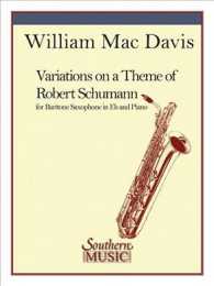 Variations on a Theme of Robert Schumann : Baritone Sax