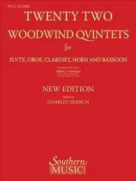 22 Woodwind Quintets : Woodwind Quintet （New）