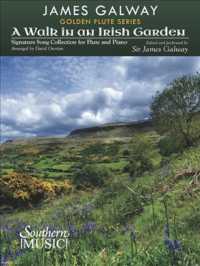 A Walk in an Irish Garden : Signature Song Collection for Flute and Piano