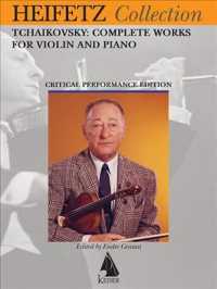Tchaikovsky Complete Works for Violin and Piano : Heifetz Edition （Critical）