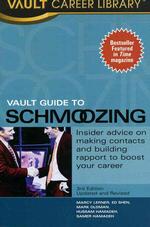 The Vault Guide to Schmoozing （3RD）