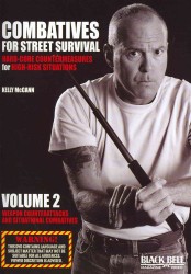 Hard-Core Countermeasures for High-Risk Situations : Weapon Counterattacks and Situational Combatives (Combatives for Street Survival) 〈2〉 （DVD）