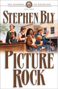 Picture Rock (The Skinners of Goldfield, 3)