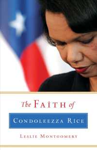 The Faith of Condoleezza Rice