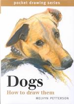 Dogs : How to Draw Them （SPI）