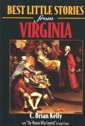 Best Little Stories from Virginia History (Best Little Stories)