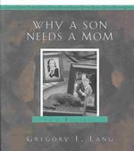 Why a Son Needs a Mom : 100 Reasons