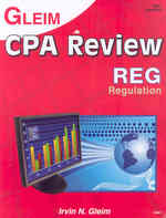 Gleim's CPA Review : Regulation 2008 Ed.