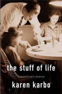 The Stuff of Life : A Daughter's Memoir