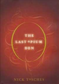 The Last Opium Den