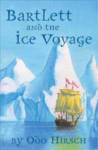 Bartlett and the Ice Voyage （1ST）