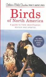 Birds of North America : A Guide to Field Identification (Golden Field Guide Series) （Revised）