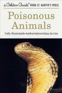 Poisonous Animals (Golden Field Guide Series)