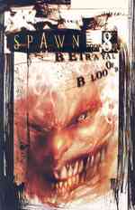 Spawn : Betrayal of Blood 〈8〉